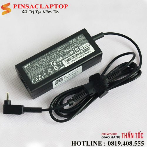 Sạc Laptop Acer 19V 2.37A 45W Chân Nhỏ Đời Mới 3 Sac Adapter Dung cho Acer 45W Chan nho